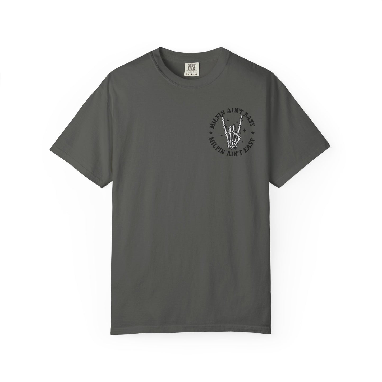 Milfin' Ain't Easy Graphic T-Shirt