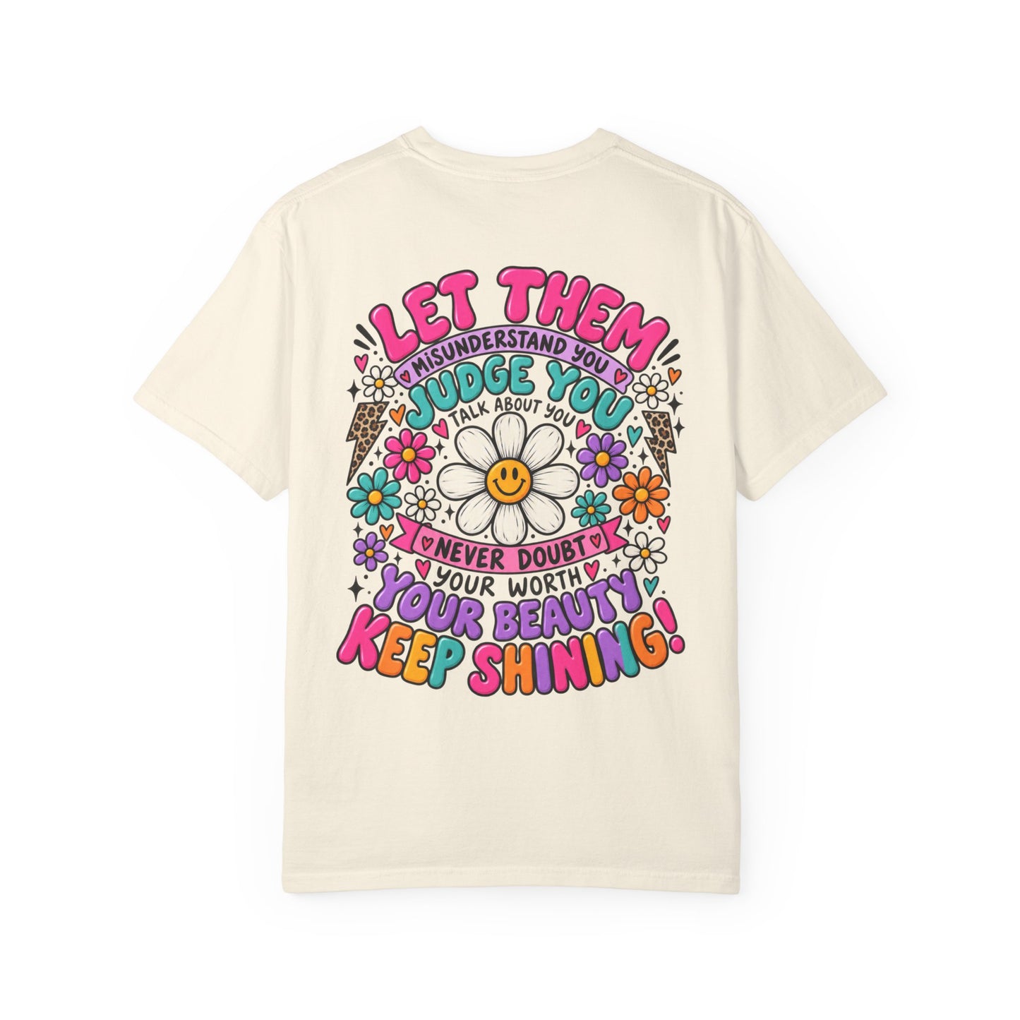 Let Them Keep Shining Graphic Tee – Positive Inspirational Shirt