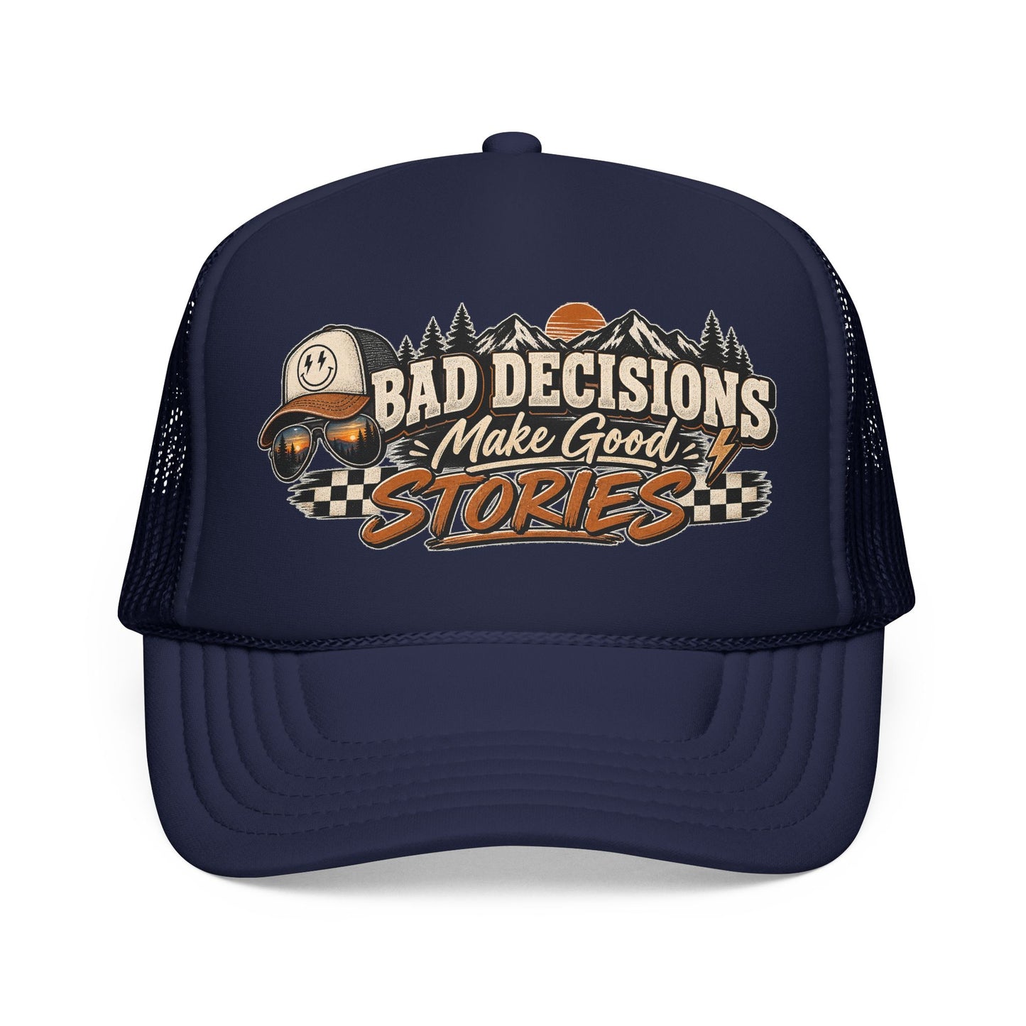 Trucker Hat — "Bad Decisions Make Good Stories" Vintage Graphic