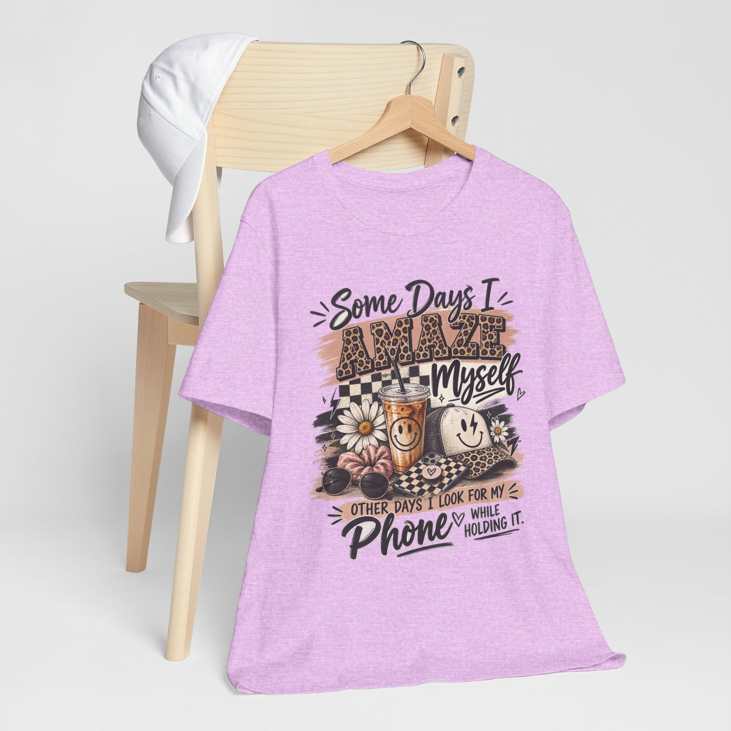 Some Days I Amaze Myself T-Shirt – Funny Coffee & Phone Graphic Tee