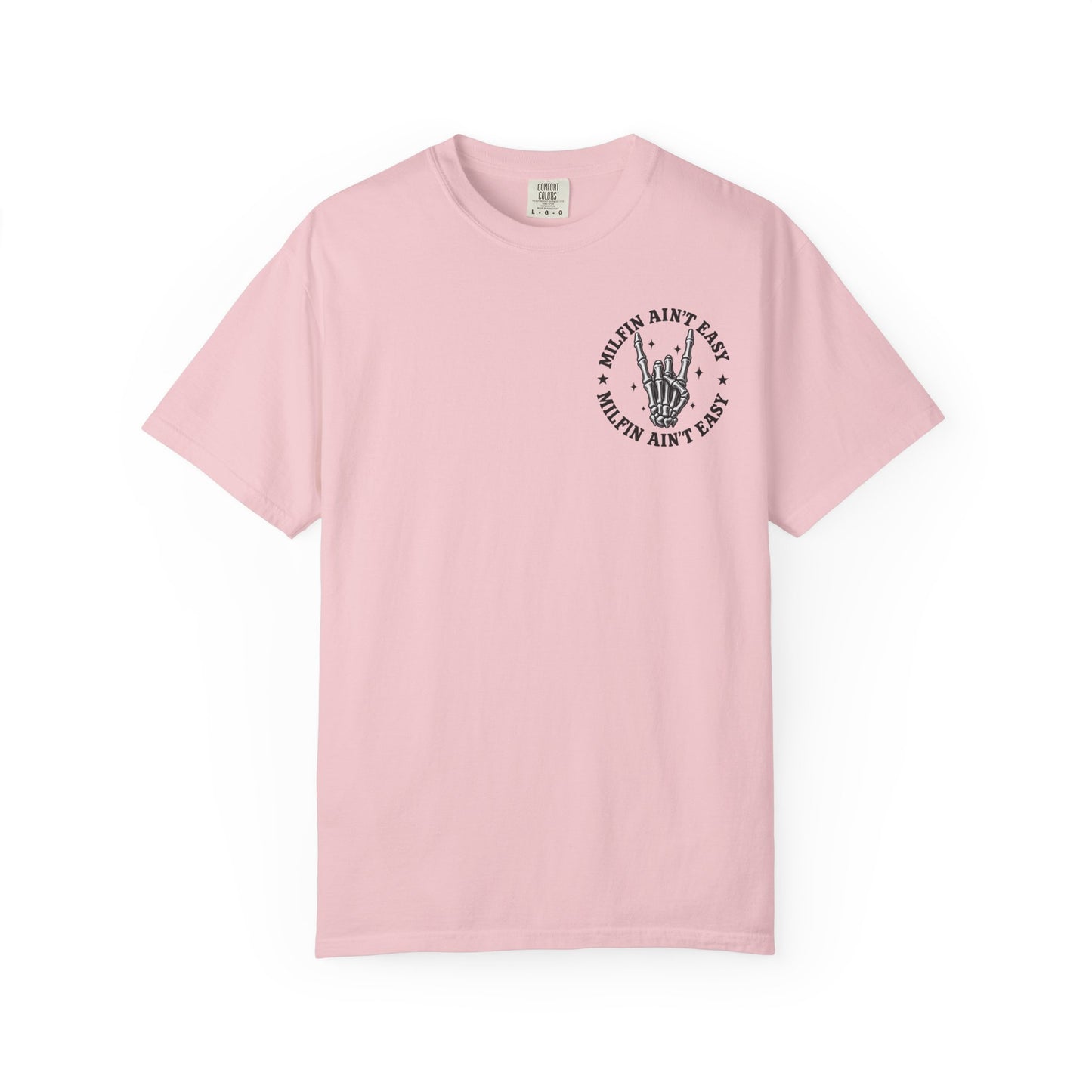 Milfin' Ain't Easy Graphic T-Shirt