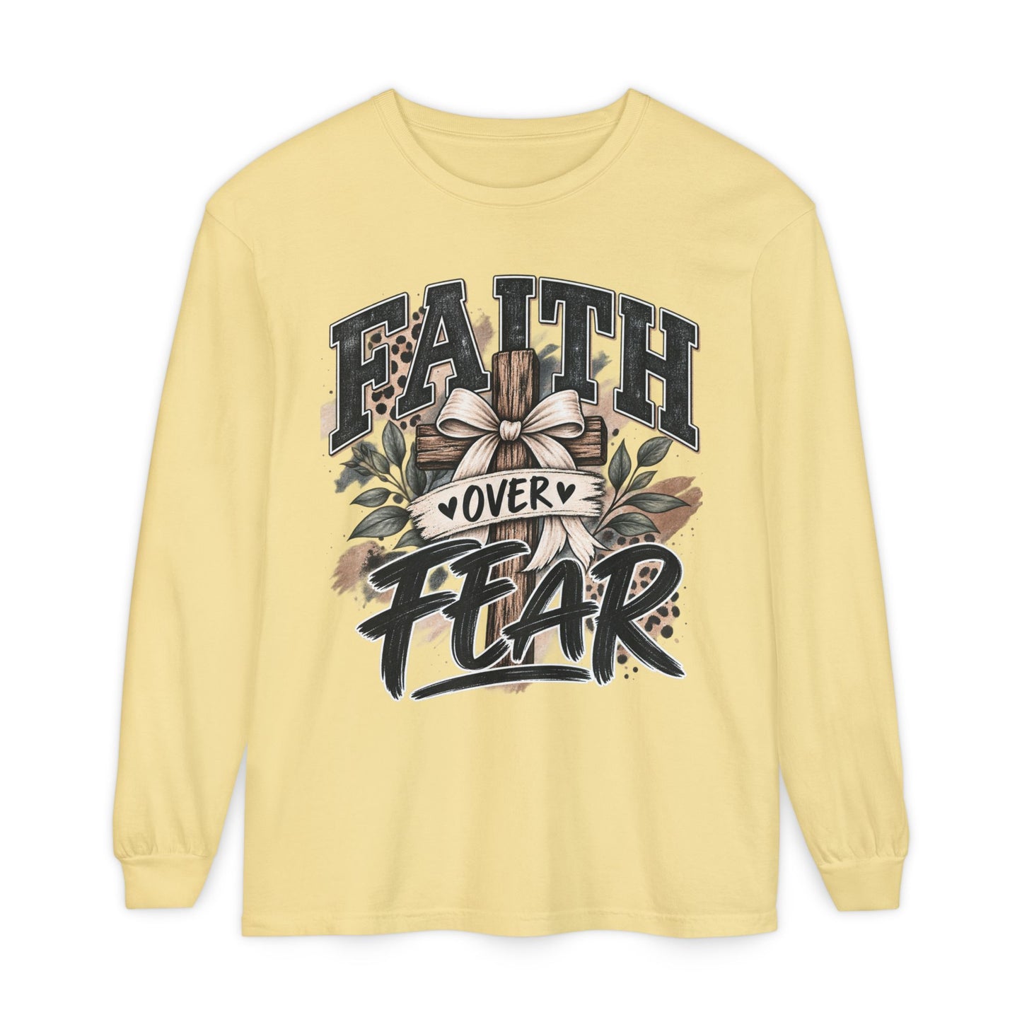 Faith Over Fear Long Sleeve Tee